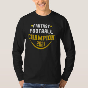Funny 2021 Fantasy Football Champion Fantasy Leagu T-Shirt