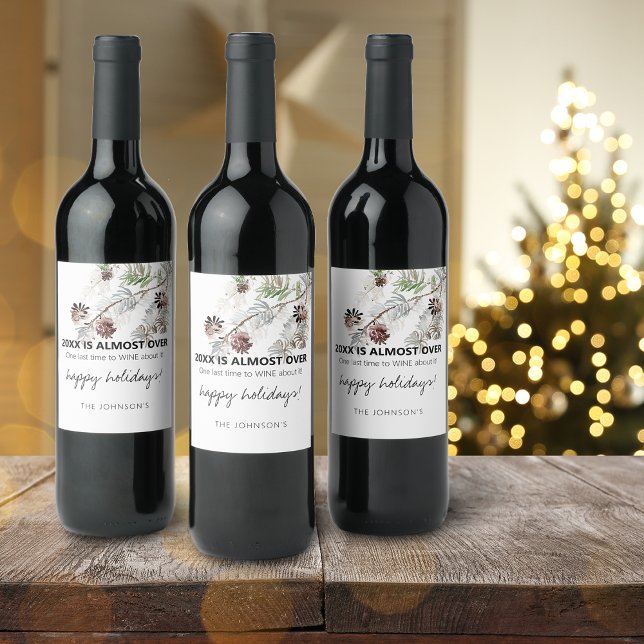 Funny 2022 Is Almost Over Name Holiday Wine Label (Funny 2024 Is Almost Over Name Holiday Wine Label)