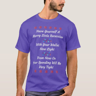 Funny 2022 Recession Merry Little Recession Christ T-Shirt