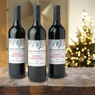 Funny 2024 Is Almost Over Greenery Name Holiday Wine Label