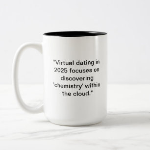 Funny 2025 Dating Mug   Cloud Chemistry Humour