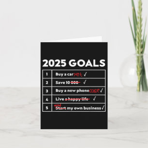 Funny 2025 Goals Hilarious New Year Sarcasm Humor Card