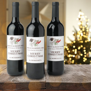 Funny 2025 Is Almost Over Greenery Name Holiday Wine Label