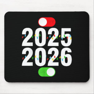Funny 2025 Off 2026 On Christmas Lights Happy New  Mouse Pad