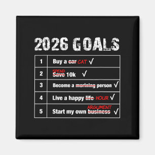 Funny 2026 Goals Hilarious New Year Sarcastic  Magnet