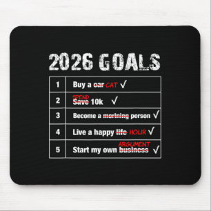 Funny 2026 Goals New Year Sarcastic Mouse Pad