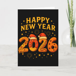 Funny 2026 Happy New Year Food Pizza Doughnut For Card
