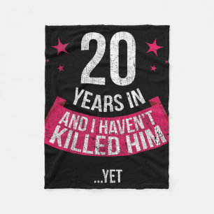 Funny 20th Wedding Anniversary Wife Gift T-shirt 2 Fleece Blanket