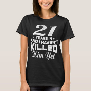 Funny 21st Wedding Anniversary Gift Wife T-Shirt