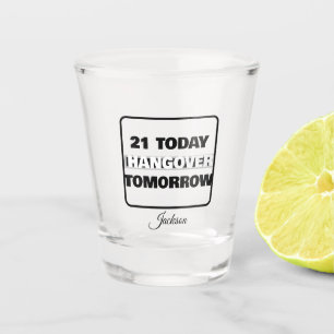 Funny 21th birthday drinking shot glass