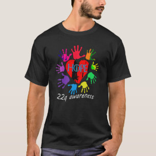 funny 22q duplication all hope for children T Shir T-Shirt