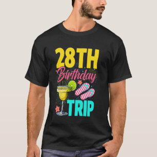 Funny 28th Birthday Trip Margarita Lovers Summer V T-Shirt