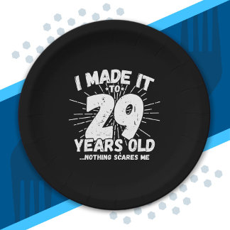 Funny 29th Birthday Quote Sarcastic 29 Year Old Paper Plate