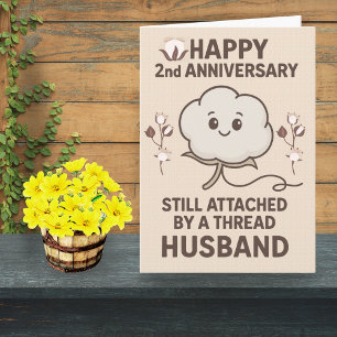 Funny 2nd Anniversary Card – Cotton Pun for Him 