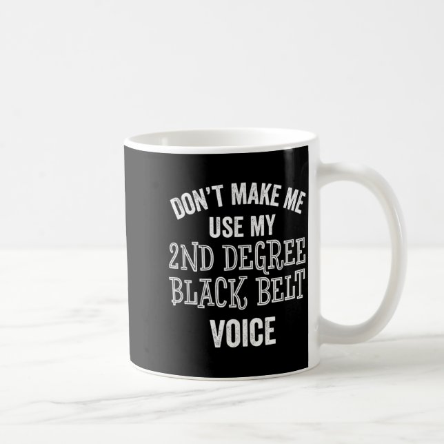 Funny 2nd Degree Second Black Belt Karate Coffee Mug (Right)