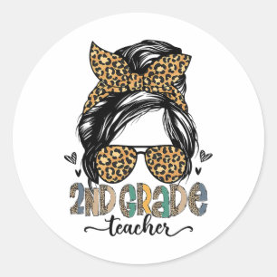 Funny 2nd Grade Teacher Messy Bun Leopard Ck To Sc Classic Round Sticker