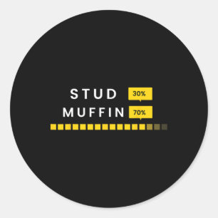 Funny 30 Stud 70 Muffin Saying Father&# s Day Men Classic Round Sticker
