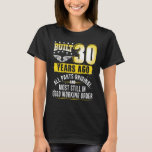 Funny 30th Birthday B-Day Gift Saying Age 30 Year T-Shirt<br><div class="desc">Funny 30th Birthday B-Day Gift Saying Age 30 Year</div>