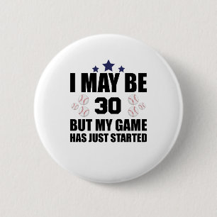 Funny 30th Birthday Baseball Fan 30 Year Old Birth 6 Cm Round Badge