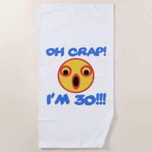 Funny 30th Birthday Gag Gift Beach Towel