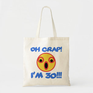 Funny 30th Birthday Gag Gift Tote Bag