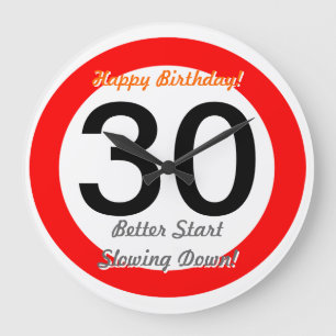 Funny 30th Birthday Joke 30 Road Sign Speed Limit Large Clock
