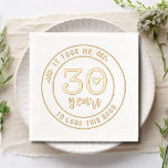 Funny 30th Birthday Party Thirty Thirtieth Foil Napkins<br><div class="desc">Funny 30th Birthday Party Thirty Thirtieth Foil Stamped Paper Napkins features the text "It took me 30 years to look this good" in modern script typography accented with floral leaves and a simple love heart. Perfect for thirtieth birthday party celebrations. Created by Evco Studio www.zazzle.com/store/evcostudio</div>
