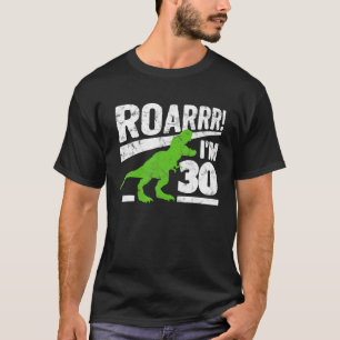 Funny 30th Birthday T - Rex Dinosaur Gift 30 Year T-Shirt