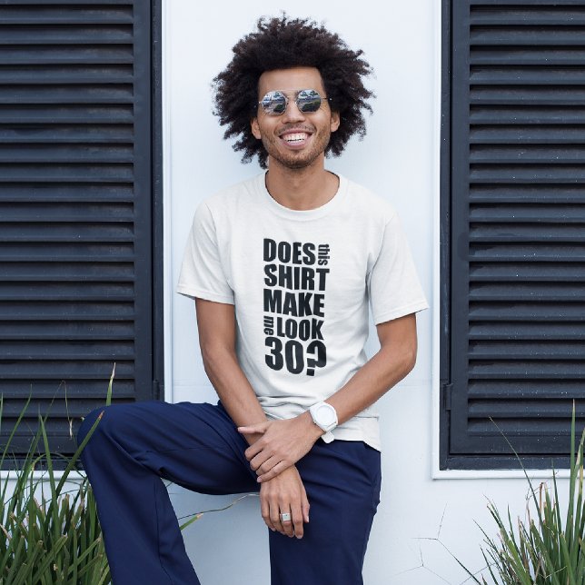 Funny 30th Birthday T-Shirt (Creator Uploaded)