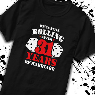 Funny 31st Anniversary Couples Married 31 Years T-Shirt