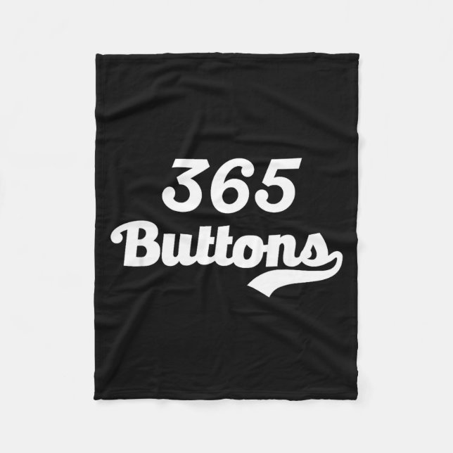 Funny 365 Buttons Gen Z Meme Fleece Blanket (Front)