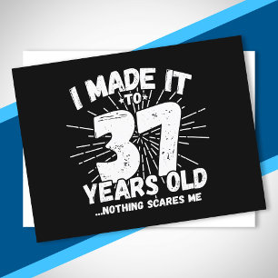 Funny 37th Birthday Quote Sarcastic 37 Year Old Postcard