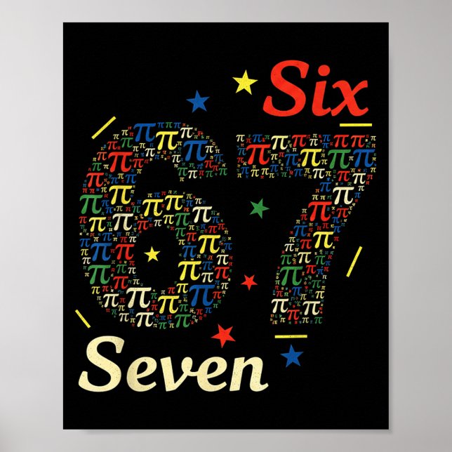 Funny 3.14 67 6 7 meme design cute math nerd gen z poster (Front)