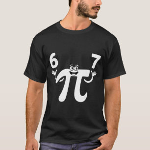 Funny 3.14 67 6 7 meme design cute math nerd gen z T-Shirt