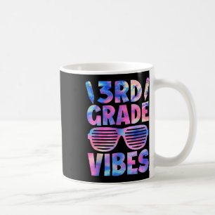 Funny 3rd Grade Vibes Tie Dye Back To School First Coffee Mug