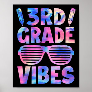 Funny 3rd Grade Vibes Tie Dye Back To School First Poster
