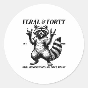 Funny 40th Birthday Est 1985 Feral &amp; Forty Rac Classic Round Sticker