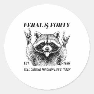 Funny 40th Birthday Est 1986 Feral & Forty Rac Classic Round Sticker