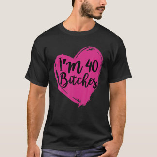 Funny 40Th Birthday - I'm 40! T-Shirt