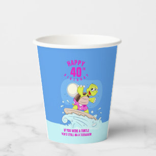 Funny 40th birthday quote paper cups