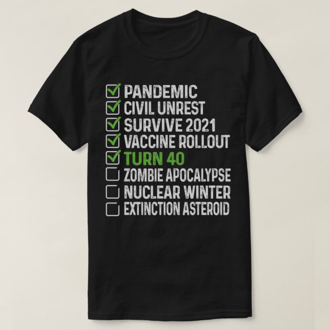 Funny 40th Birthday Tee 40 Years Old Checklist 202 (Design Front)