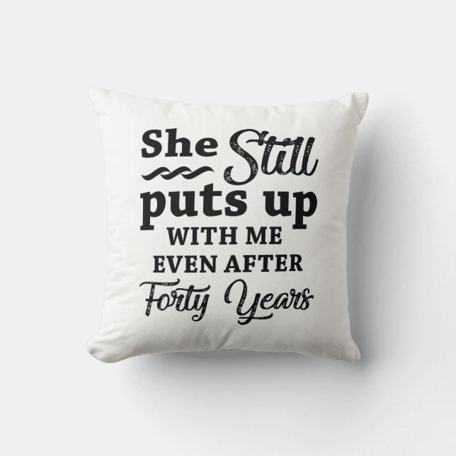 Funny 40th Wedding Anniversary Cushion (Front)