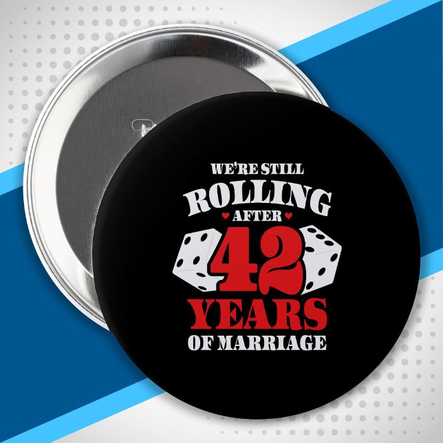 Funny 42nd Anniversary Couples Married 42 Years 10 Cm Round Badge (Creator Uploaded)