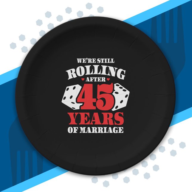 Funny 45th Anniversary Couples Married 45 Years Paper Plate (Creator Uploaded)