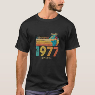 Funny 45Th Birthday May 1977 Legend Since 1977 45 T-Shirt