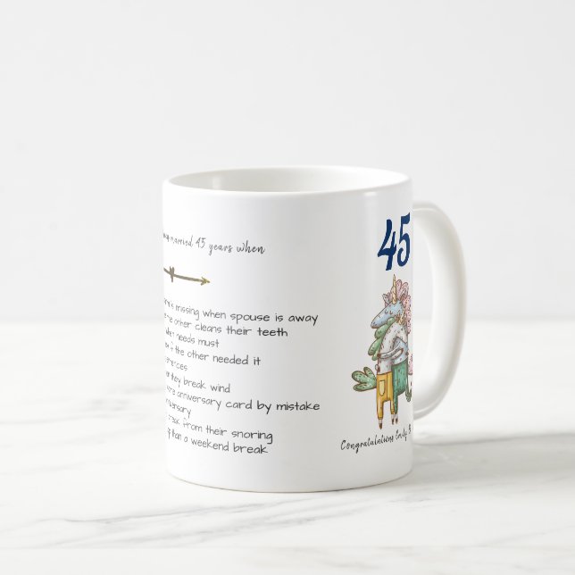 FUNNY 45th Wedding Anniversary Unicorns Customised Coffee Mug (Front Right)