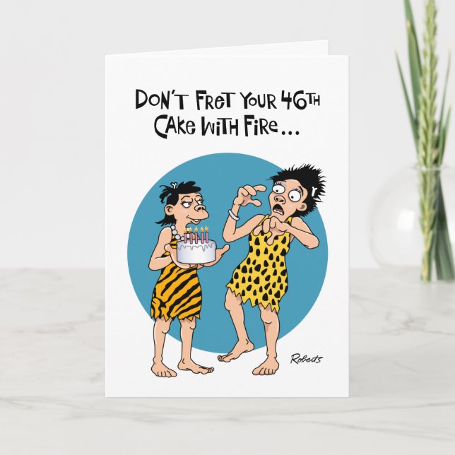Funny 46th Birthday Card (Front)