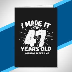 Funny 47th Birthday Quote Sarcastic 47 Year Old Card