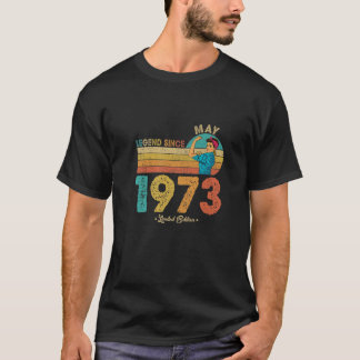 Funny 49Th Birthday May 1973 Legend Since 1973 49 T-Shirt