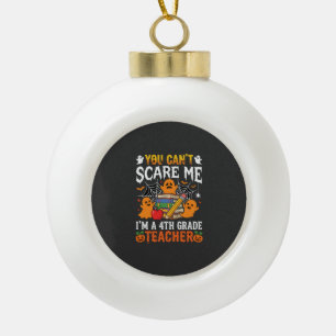 Funny 4th Grade Teacher Halloween Ghost Ceramic Ball Christmas Ornament
